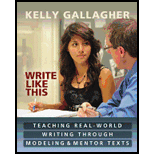 Write Like This: Teaching Real-World Writing Through Modeling and Mentor Texts