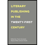Literary Publishing in the Twenty-First Century