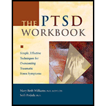 PTSD Workbook : Simple, Effective Techniques for Overcoming Traumatic Stress Symptoms