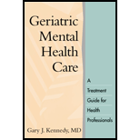 Geriatric Mental Health Care : Treatment Guide for Health Professionals