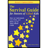 Survival Guide for Parents of Gifted Kids : How to Understand, Live With, and Stick Up for Your Gifted Child