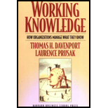 Working Knowledge: How Organizations Manage What They Know