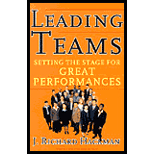 Leading Teams: Setting the Stage for Great Performances (Hardback)