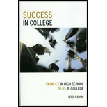 Success in College : From Cs in High School to As in College