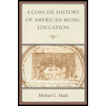 Concise History of American Music Education