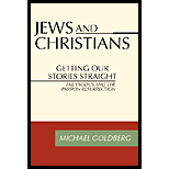 Jews and Christians : Getting Our Stories Straight