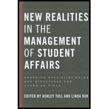 New Realities in the Management of Student Affairs