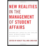 New Realities in the Management of Student Affairs