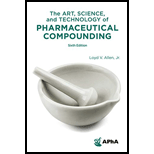 Art, Science, and Technology of Pharmaceutical Compounding