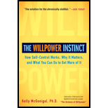 Willpower Instinct: How Self-Control Works, Why It Matters, and What You Can Do to Get More of It