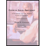 Clinical Legal Education: A Textbook for Law School Clinical Programs