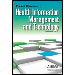 Pocket Glossary of Health Information Management and Technology