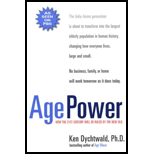 Age Power : How the 21st Century Will Be Ruled by the New Old