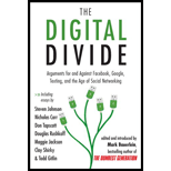 Digital Divide: Arguments for and Against Facebook, Google, Texting, and the Age of Social Networking