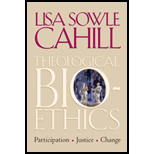 Theological Bioethics : Participation, Justice, and Change