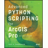 Advanced Python Scripting for ArcGIS Pro