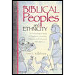 Biblical Peoples and Ethnicity: An Archaeological Study of Egyptians, Canaanites, Philistines, and Early Israel 1300-1100 B.C.E.