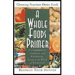 Whole Foods Primer: A Comprehensive, Instructive, and Enlightening Guide to the World of Whole Foods