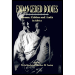 Endangered Bodies: Women, Children and Health in Africa