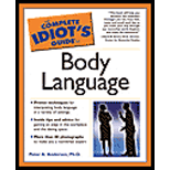 Complete Idiot's Guide to Body Language