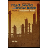 Project Economics and Decision Analysis: Probabilistic Models