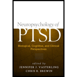 Neuropsychology of PTSD : Biological, Cognitive, and Clinical Perspectives