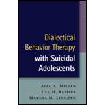 Dialectical Behavior Therapy with Suicidal Adolescents