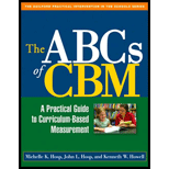 ABCs of CBM: A Practical Guide to Curriculum Based Measurement