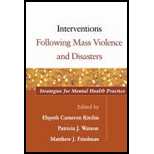 Interventions Following Mass Violence and Disasters