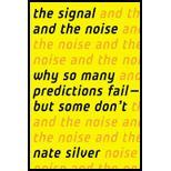 Signal and the Noise: Why So Many Predictions Fail-But Some Don't
