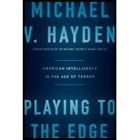 Playing to the Edge: American Intelligence in the Age of Terror