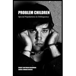 Problem Children: Special Populations in Delinquency