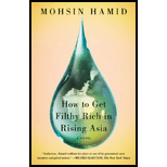How to Get Filthy Rich in Rising Asia: A Novel