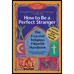 How to Be Perfect Stranger : Essential Religious Etiquette Handbook