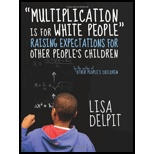 Multiplication Is for White People: Raising Expectations for Other People s Children