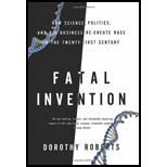 Fatal Invention: How Science, Politics