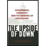 Upside of Down: Catastrophe, Creativity, and the Renewal of Civilization