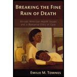 Breaking the Fine Rain of Death: African American Health Issues and a Womanist Ethic of Care