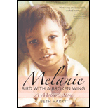 Melanie, Bird With a Broken Wing: Mother's Story