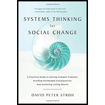 Systems Thinking For Social Change: A Practical Guide to Solving Complex Problems, Avoiding Unintended Consequences, and Achieving Lasting Results