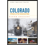 Colorado: A History of the Centennial State