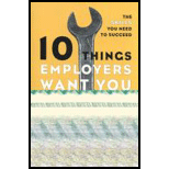 10 Things Employers Want You to Learn in College, Revised