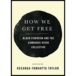 How We Get Free: Black Feminism and the Combahee River Collective