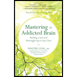 Mastering the Addicted Brain