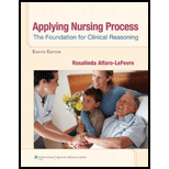 Applying Nursing Process: The Foundation for Clinical Reasoning - With Access