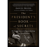 President's Book of Secrets: The Untold Story of Intelligence Briefings to America's Presidents