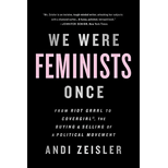 We Were Feminists Once: From Riot Grrrl to CoverGirl, the Buying and Selling of a Political Movement
