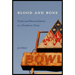 Blood and Bone: Truth and Reconciliation in a Southern Town