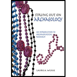 STRUNG OUT ON ARCHAEOLOGY: AN INTRODUCTION TO ARCHAEOLOGICAL RESEARCH (Paperback)