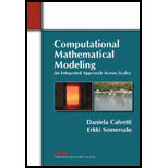 Computational Mathematical Modeling: An Integrated Approach Across Scales